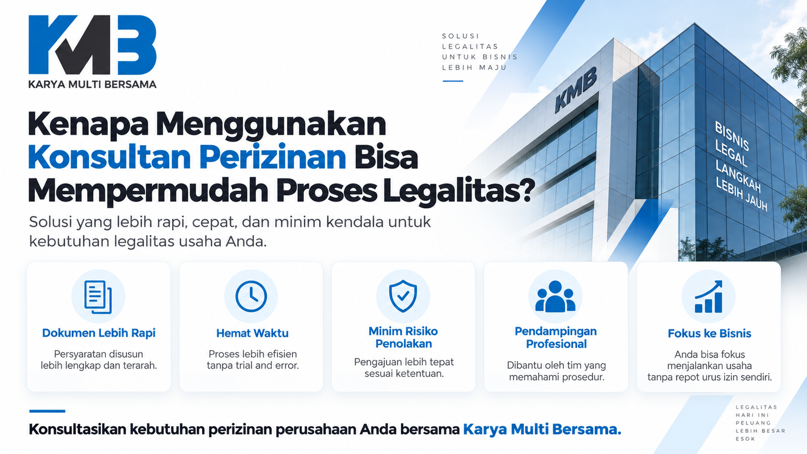 Kenapa Menggunakan Konsultan Perizinan Bisa Mempermudah Proses Legalitas?